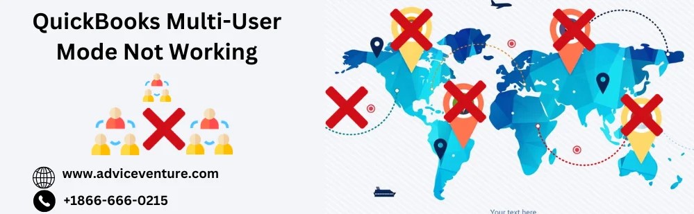 Quickbooks In Multi-User Mode Not Working: Cause And Solution